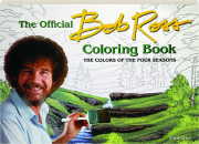 THE OFFICIAL BOB ROSS COLORING BOOK: The Colors of the Four Seasons