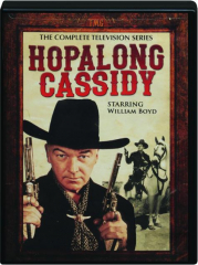 HOPALONG CASSIDY: The Complete Television Series