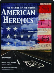AMERICAN HERETICS