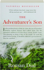 THE ADVENTURER'S SON: A Memoir