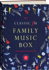 THE CLASSIC FM FAMILY MUSIC BOX