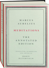 MEDITATIONS: The Annotated Edition