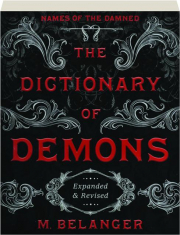 THE DICTIONARY OF DEMONS, REVISED: Names of the Damned