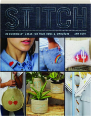 STITCH: 20 Embroidery Makes for Your Home & Wardrobe