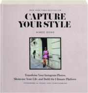 CAPTURE YOUR STYLE