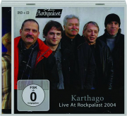KARTHAGO: Live at Rockpalast 2004