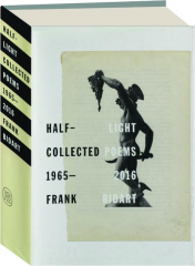HALF-LIGHT: Collected Poems, 1965-2016