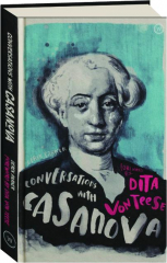 CONVERSATIONS WITH CASANOVA