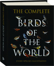 THE COMPLETE BIRDS OF THE WORLD