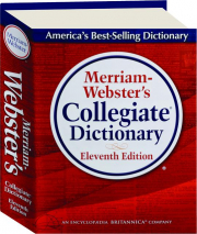 MERRIAM-WEBSTER'S COLLEGIATE DICTIONARY, ELEVENTH EDITION