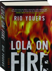 LOLA ON FIRE