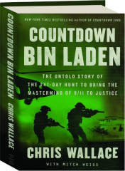 COUNTDOWN BIN LADEN: The Untold Story of the 247-Day Hunt to Bring the Mastermind of 9/11 to Justice