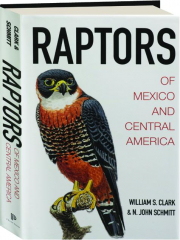 RAPTORS OF MEXICO AND CENTRAL AMERICA