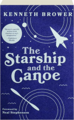 THE STARSHIP AND THE CANOE