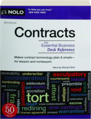 CONTRACTS, 3RD EDITION: The Essential Business Desk Reference