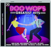 DOO WOP'S GREATEST HITS: 20 Songs