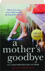 A MOTHER'S GOODBYE