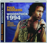 PAUL RODGERS: Woodstock 1994