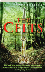 A BRIEF HISTORY OF THE CELTS