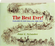 THE BEST EVER! Parades in New England, 1788-1940