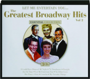THE GREATEST BROADWAY HITS, VOL. 2: Let Me Entertain You