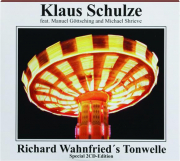 KLAUS SCHULZE: Richard Wahnfried's Tonwelle