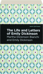 THE LIFE AND LETTERS OF EMILY DICKINSON
