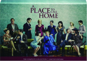 A PLACE TO CALL HOME: The Complete Collection