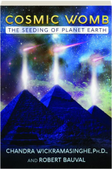 COSMIC WOMB: The Seeding of Planet Earth