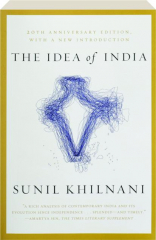 THE IDEA OF INDIA: Twentieth Anniversary Edition