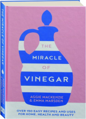 THE MIRACLE OF VINEGAR