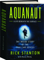 AQUANAUT: A Life Beneath the Surface