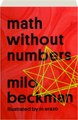 MATH WITHOUT NUMBERS
