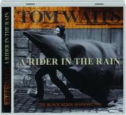 TOM WAITS: A Rider in the Rain