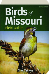 BIRDS OF MISSOURI FIELD GUIDE, 2ND EDITION