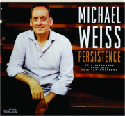MICHAEL WEISS: Persistence