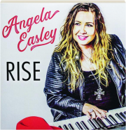 ANGELA EASLEY: Rise