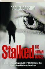 STALKED: The Human Target