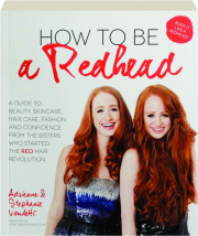 HOW TO BE A REDHEAD