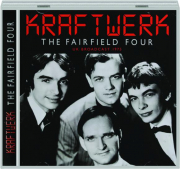 KRAFTWERK: The Fairfield Four