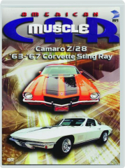 AMERICAN MUSCLE CAR: Camaro Z / 28/'63-'67 Corvette Sting Ray