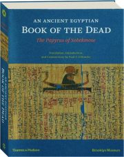 AN ANCIENT EGYPTIAN BOOK OF THE DEAD: The Papyrus of Sobekmose