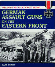 GERMAN ASSAULT GUNS ON THE EASTERN FRONT