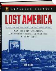 LOST AMERICA: Breaking History