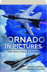TORNADO IN PICTURES: The Multi-Role Legend