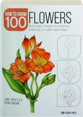 FLOWERS: How to Draw 100