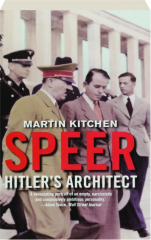 SPEER: Hitler's Architect