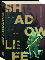 SHADOW LIFE