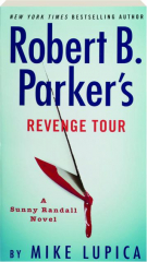 ROBERT B. PARKER'S REVENGE TOUR