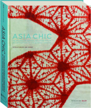 ASIA CHIC: The Influence of Japanese and Chinese Textiles on the Fashions of the Roaring Twenties